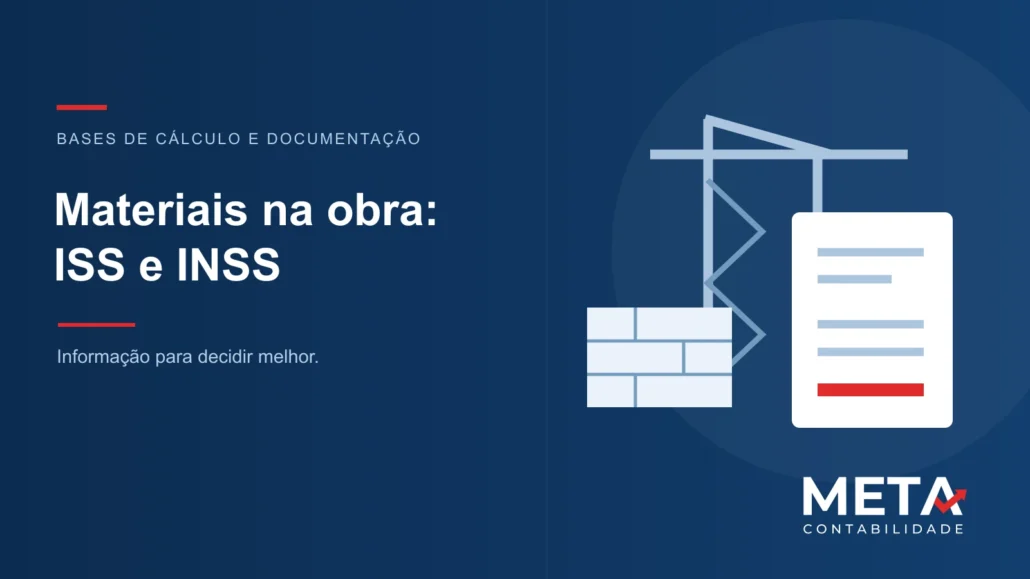 Ilustração de obra, blocos de construção e documento fiscal, com a marca Meta Contabilidade.