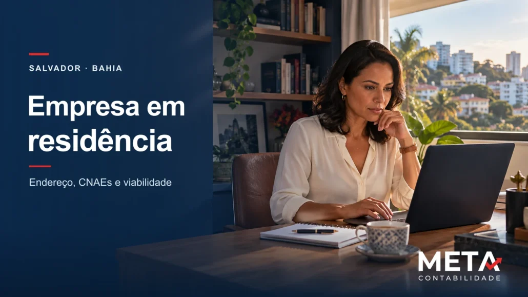 Empreendedora trabalhando em um escritório residencial sem estoque, com o título Empresa em residência e a marca Meta Contabilidade.